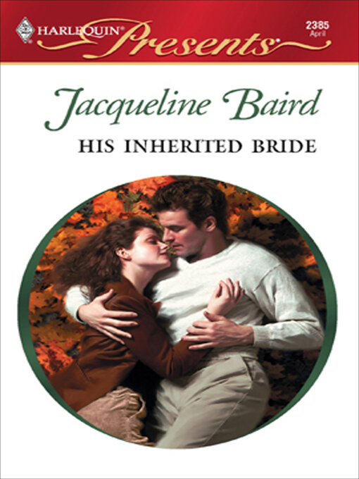 Title details for His Inherited Bride by Jacqueline Baird - Available